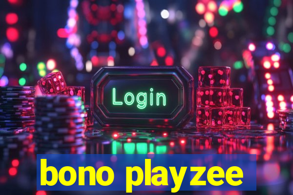 bono playzee